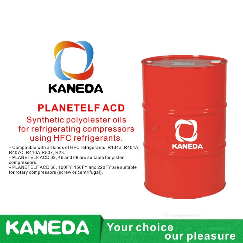 KANEDA PLANETELF ACD زيوت بولييستير اصطناعية لضاغطات التبريد التي تستخدم مبردات HFC